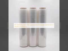 पीई स्ट्रेच फिल्म: आधुनिक पैकेजिंग में शक्ति और सुंदरता का सिम्फनी